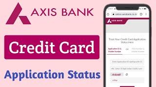 Axis Bank Credit Card Application Status | Axis Bank Credit Card Application Track Kaise Kare