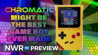 Chromatic: The Game Boy to End All Game Boys - Hands-On Preview & Interview [NWRTV]