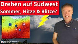 Sommerwärme und Gewitter kehren mit Südwestlage zurück