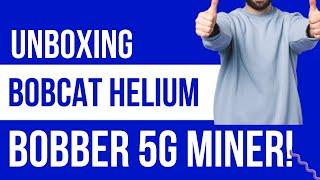 Unbox & How to setup the Helium 5G Bobcat Bobber 500