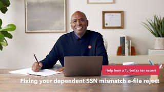 How to fix your dependent's Social Security number mismatch e-file reject - TurboTax Support Video