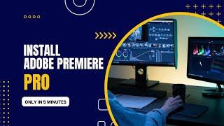 How to install adobe premiere pro on windows for free | Tech With Tea