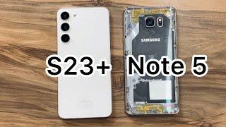 Samsung Galaxy S23+ vs Samsung Galaxy Note 5