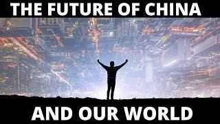 How 2020 will Define China and Shape the Future of our World