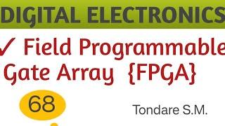 |Field programmable Gate Array| Working principle, Architecture of FPGA.....