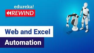 Web and Excel Automation | UiPath Examples | UiPath Training | Edureka  Rewind