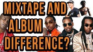 What's The Difference Between Mixtape And Album?