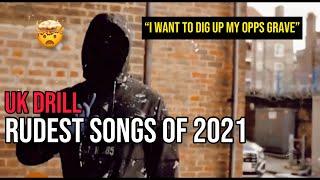 UK DRILL: RUDEST SONGS OF 2021