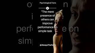 Enhancing Performance with the Presence of Others | Psychological Facts #shorts