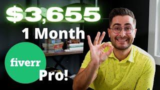 $3,655 Fiverr Earnings - First Month As A Fiverr Pro Seller