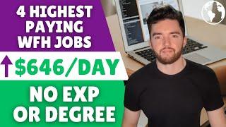 4 Highest Paying No Experience Remote Jobs Right Now Worldwide 2024
