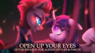 [MLP MOVIE] Open Up Your Eyes - [Cover Español] - AlexDevStyles & Pakun