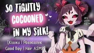 Possessive Yandere Arachne Kisses & Cocoons you in her Web [Good Boy | Hair Brushing | Whispering]