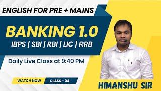 Banking 1.0 | Class - 04 | English for IBPS SBI PO and Clerk | Daily Live Class