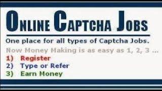 Online Captcha Typing Job . Daily work Daily Payment No Investment