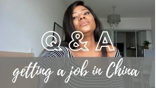 Q & A | How To Get A Job In China 2020 | Life In China