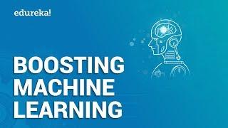 Boosting Machine Learning Tutorial | Adaptive Boosting, Gradient Boosting, XGBoost | Edureka