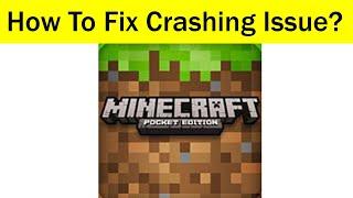 How To Fix Minecraft Keeps Crashing Problem Android & Ios - Minecraft App Crash Issue