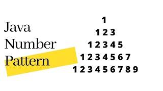 Number Pattern Program in Java - using while loop