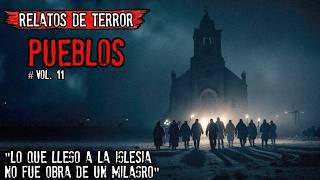 ¡¡ ESO NO FUE UN MILAGRO, FUE EL MALIGNO EN EL PUEBLO !! |  RELATOS DE TERROR DE PUEBLOS | VOL. 11