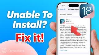 Unable to Install Update iOS 18? | How to Fix Unable to Check for Update