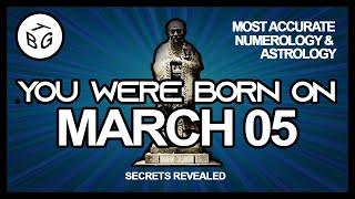 Born on March 5 | Numerology and Astrology Analysis