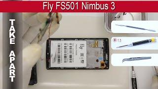 How to disassemble  Fly FS501 Nimbus 3 Take apart Tutorial