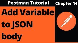 How to Add variable to Json Body in Postman | Postman Tutorial | The TechFlow