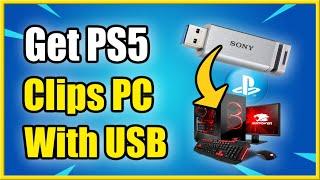 How to GET PS5 Clips on PC with USB Stick (Transfer Videos FAST!)