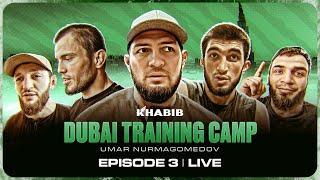 DUBAI TRAINING CAMP - Umar Nurmagomedov l UFC - Ep.3