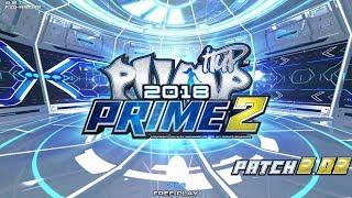 Pump It Up PRIME 2 2018 - Marathon!!