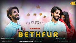 BiTHFUR :- MOIN RAJA | Aatif Bhat | PLEASE LIKE COMMENT SHARE AND SUBSCRIBE