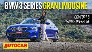 2023 BMW 3 Series Gran Limousine review - Comfort and Driving Pleasure | First Drive | Autocar India