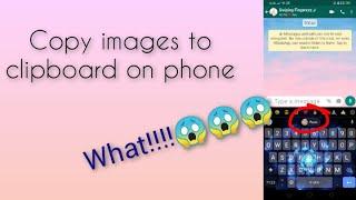 How to Copy Images to Clipboard on phone