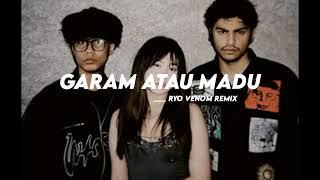 LAGU PARTY SENTAK 2025!!!  GARAM ATAU MADU  Ryo Venom Remix 