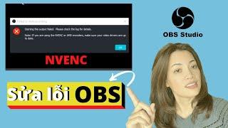 Sửa lỗi encoder NVENC trong OBS l Cách sử dung OBS @KienThucNgayNayBecky