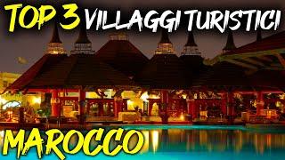 TOP 3 VILLAGGI TURISTICI PER FAMIGLIE DA SCOPRIRE IN MAROCCO - TRAVEL UNSCRIPTED