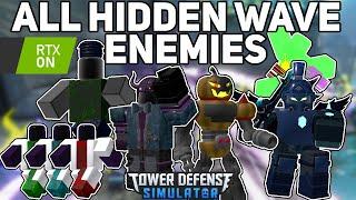 All Hidden Wave Enemies - Tower Defense Simulator