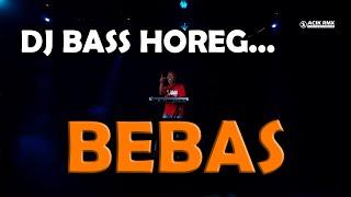 DJ HOREG BEBAS 2023