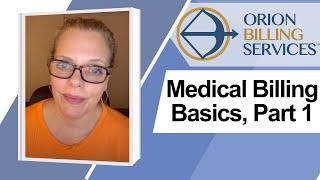 Medical Billing Basics, Part 1 - What is Medical Billing? What tasks does a biller do?