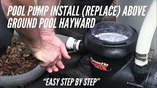 Pool Pump Install (Replace) Hayward Power Flo Matrix Above Ground Pool Pump