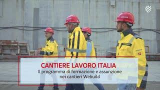 Cantiere Lavoro Italia. I Giovani di Sicilia e Calabria nel programma di Webuild