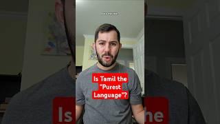 Is Tamil the "Purest Language"? #Tamil #Languages #Linguistics #Polyglot