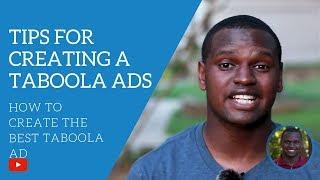 3 Tips for Creating a Taboola Ad - How to Create the best Taboola Ad