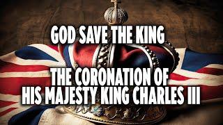 God Save the King - Coronation Homage