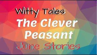 Witty Story169 The Clever Peasant | #pause4amovement #kajal365days365stories #storytelling #children