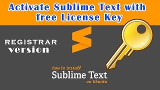 How to activate Sublime Text with free License Key