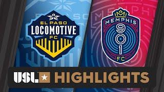 5.17.2024 | El Paso Locomotive FC vs. Memphis 901 FC - Game Highlights