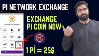 Pi Network Exchange- Exchange Your Pi Coins | Exchange App in Pi Browser | Pi Network New Update