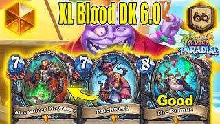 XL Blood DK 6.0 Is Best DK Control Deck After Balance Patch At Perils in Paradise | Hearthstone